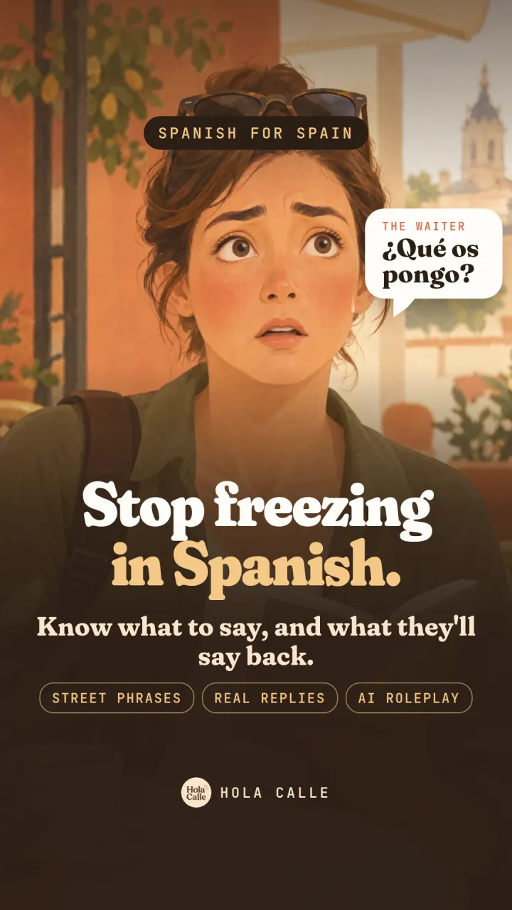 Stop freezing when you speak Spanish in Spain